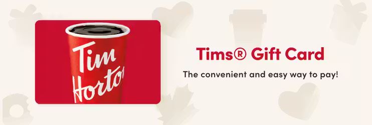 Tim Hortons Gift Card