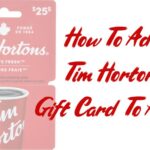 How To Add Tim Hortons Gift Card To App