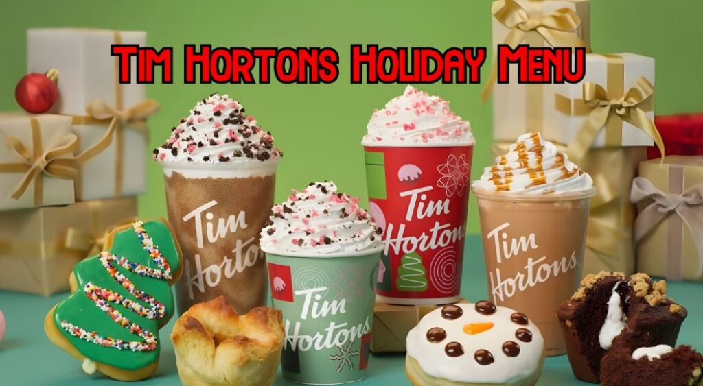 Tim Hortons Holiday Menu